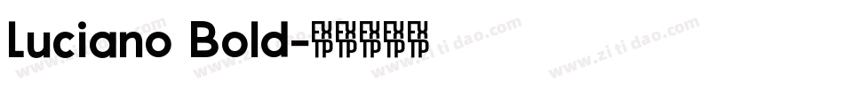 Luciano Bold字体转换